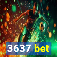 3637 bet